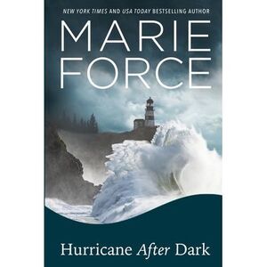 Hurricane After Dark -- Marie Force
